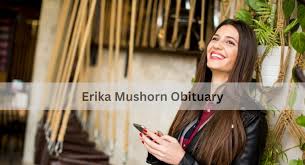 Erika Mushorn Obituary